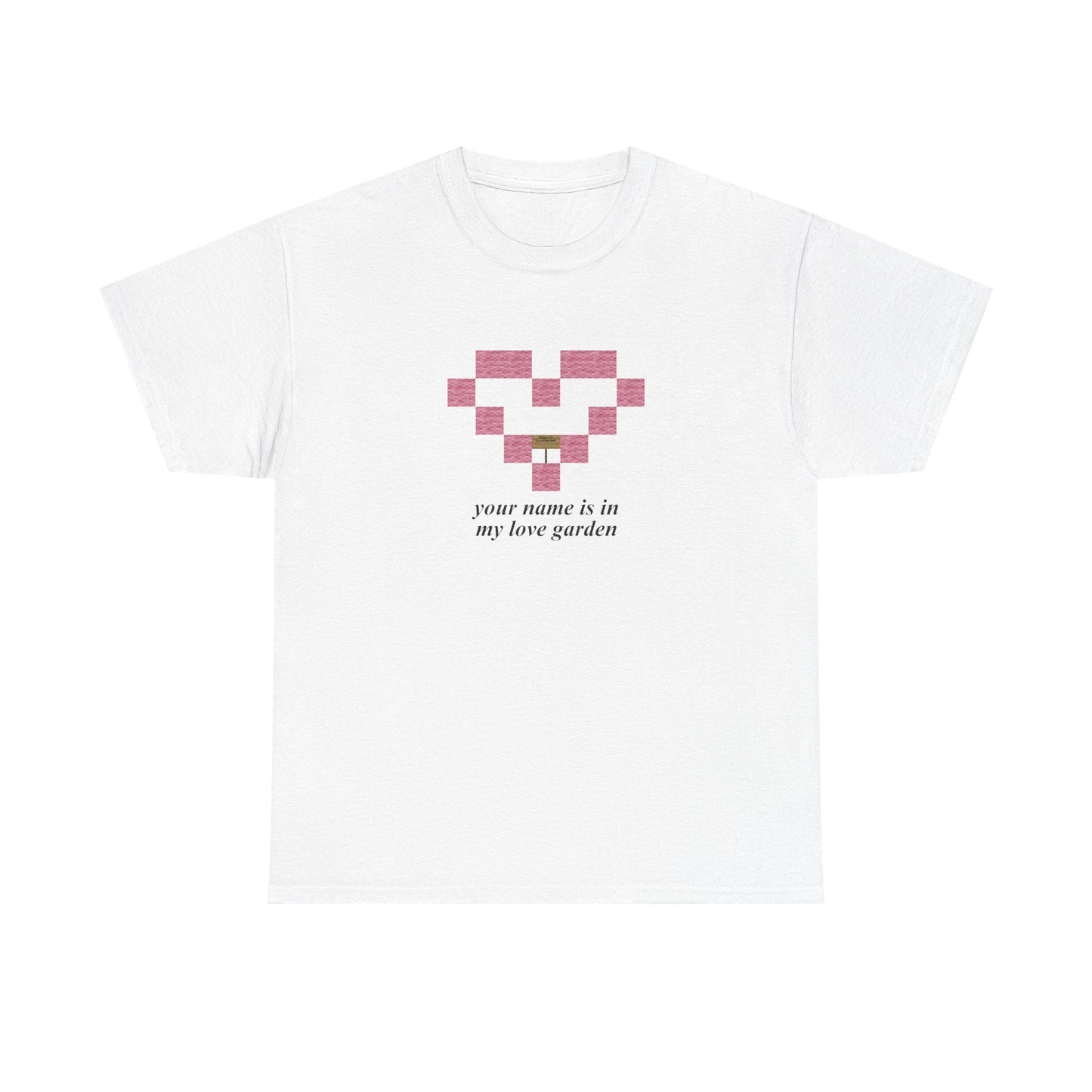 Your Name Is In My Love Garden Shirt - Failure International Dark Chocolate / S-Light Blue / S-Sand / S-Sport Grey / S-White / S-Black / S-Forest Green / S-Dark Chocolate / M-Light Blue / M-Sand / M