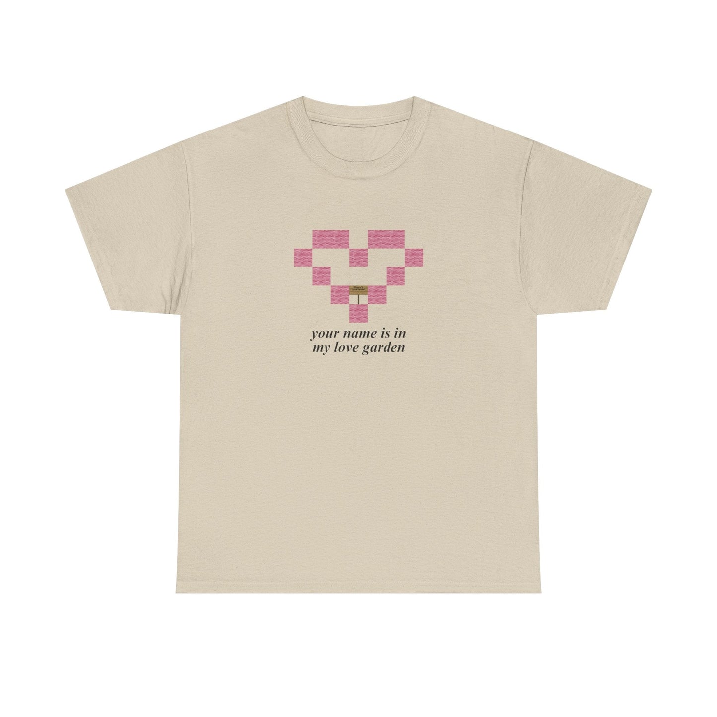 Your Name Is In My Love Garden Shirt - Failure International Dark Chocolate / S-Light Blue / S-Sand / S-Sport Grey / S-White / S-Black / S-Forest Green / S-Dark Chocolate / M-Light Blue / M-Sand / M