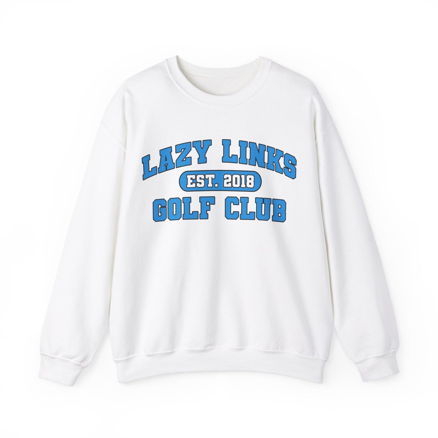 Lazy Links Golf Club Sweatshirt