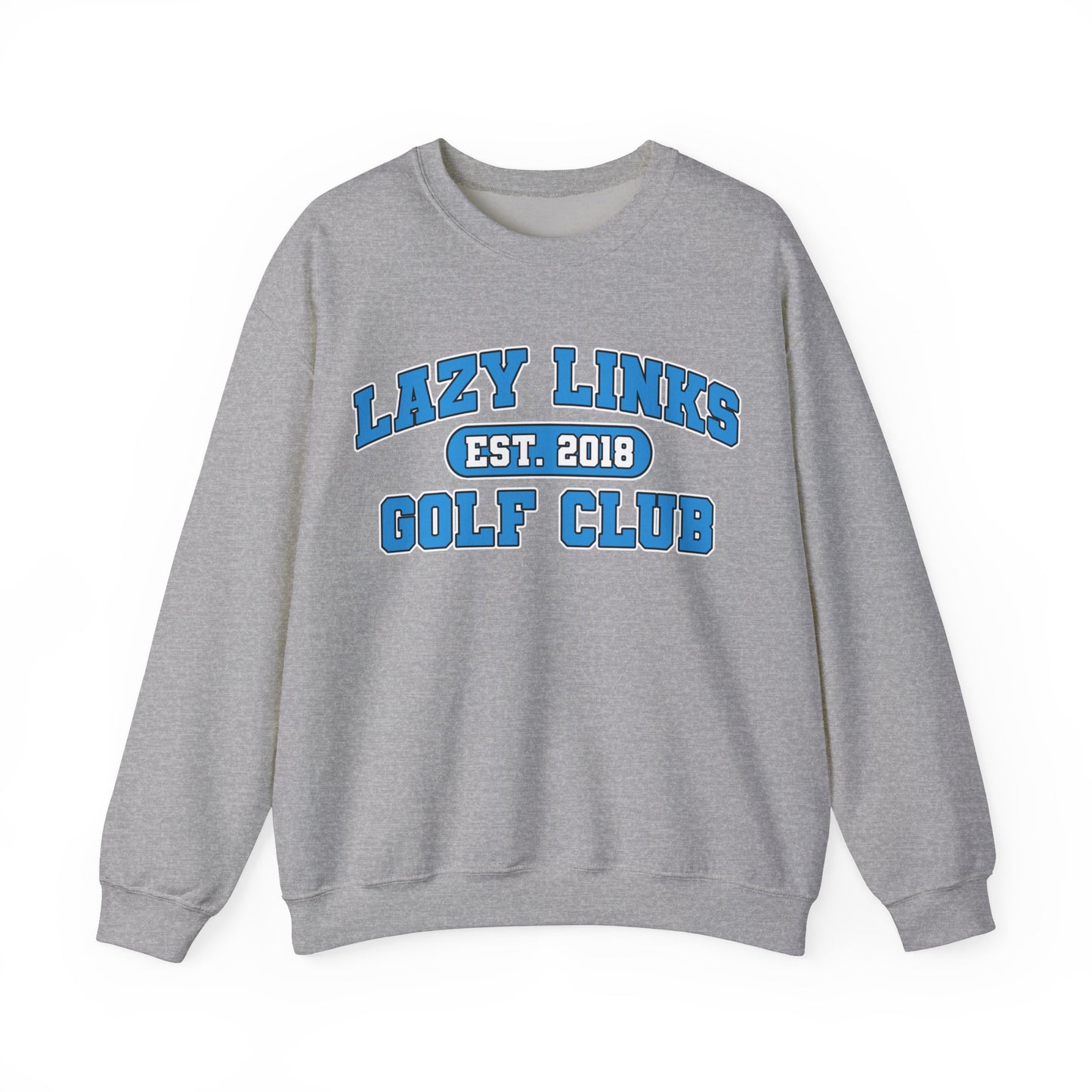 Lazy Links Golf Club Sweatshirt