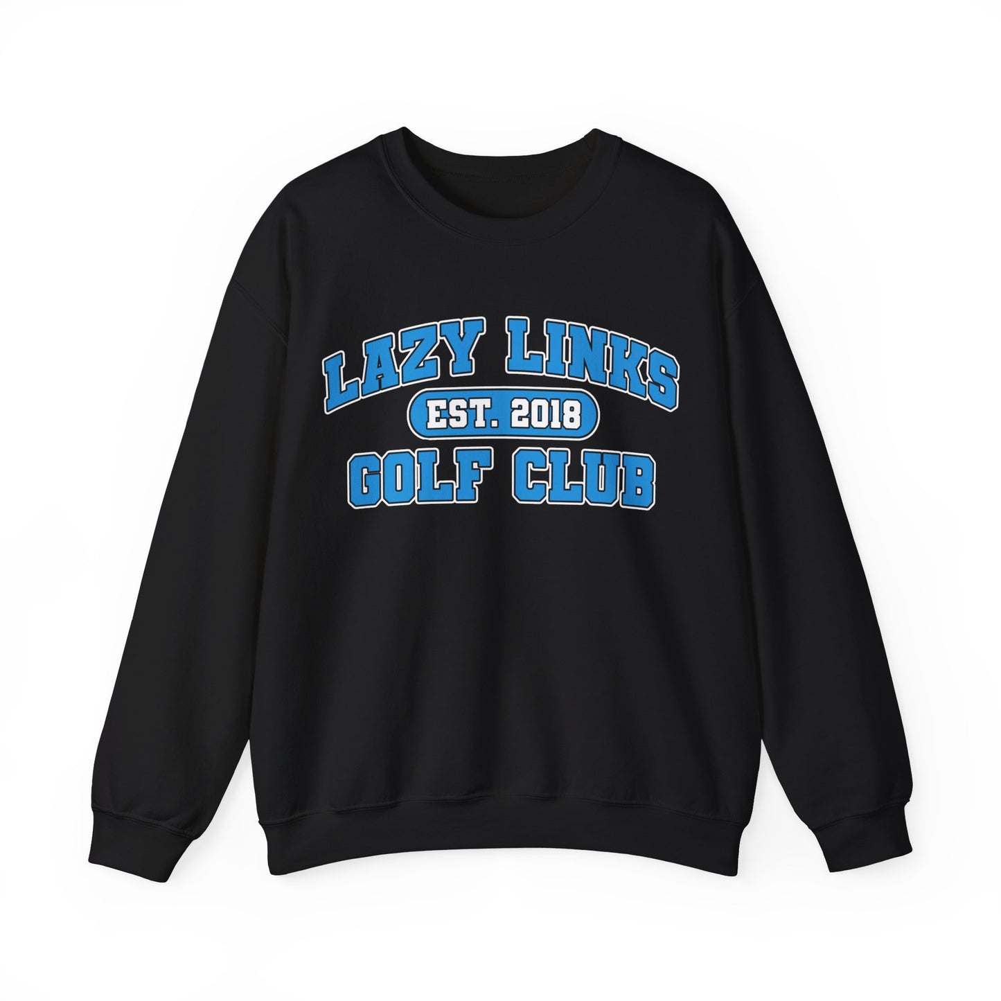 Lazy Links Golf Club Sweatshirt