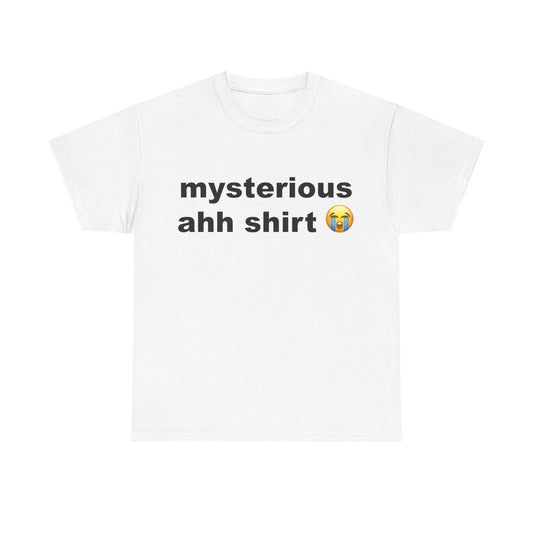 mysterious ahh shirt😭