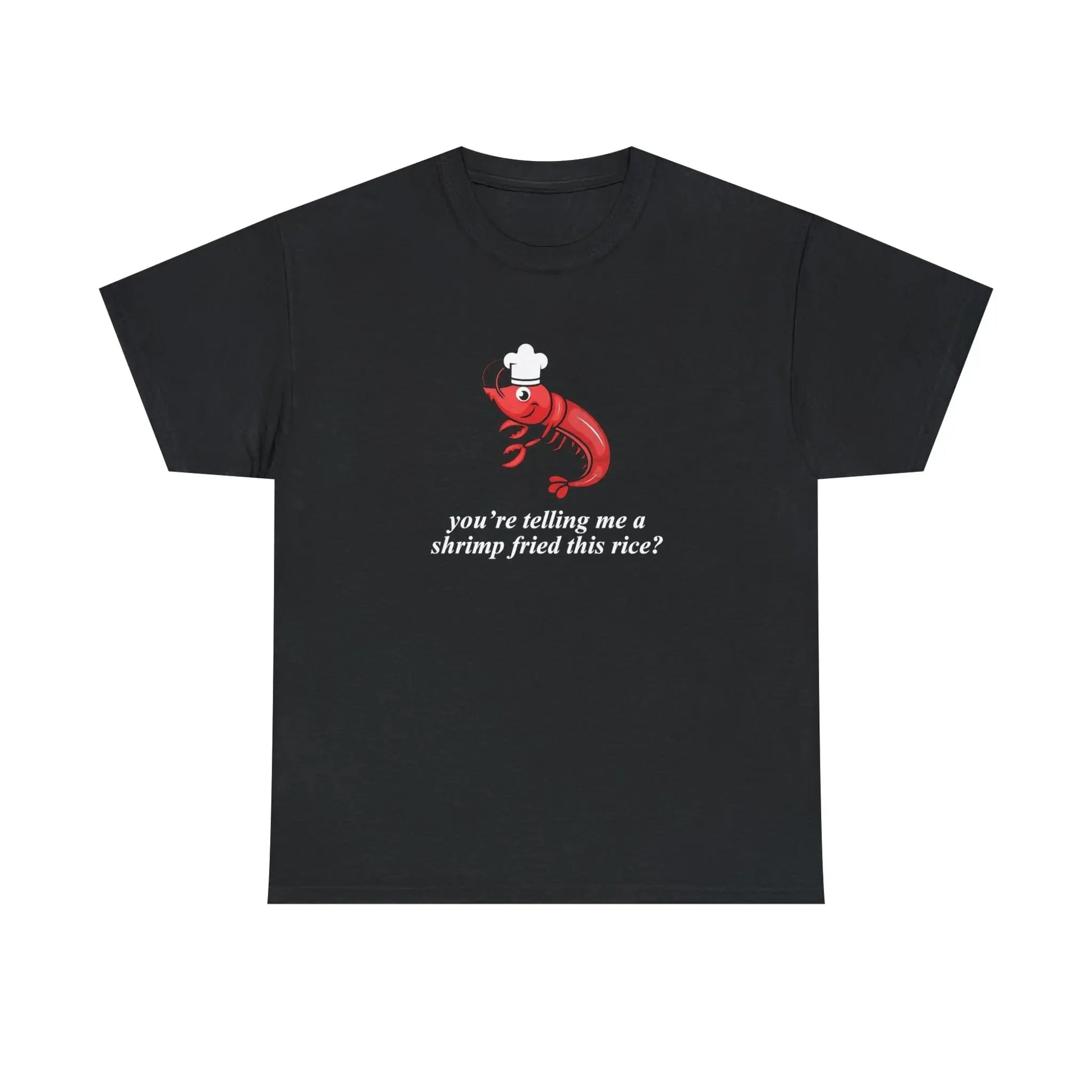A Shrimp Fried This Rice T-Shirt - Failure International failureinternational.com store brand tiktok instagram