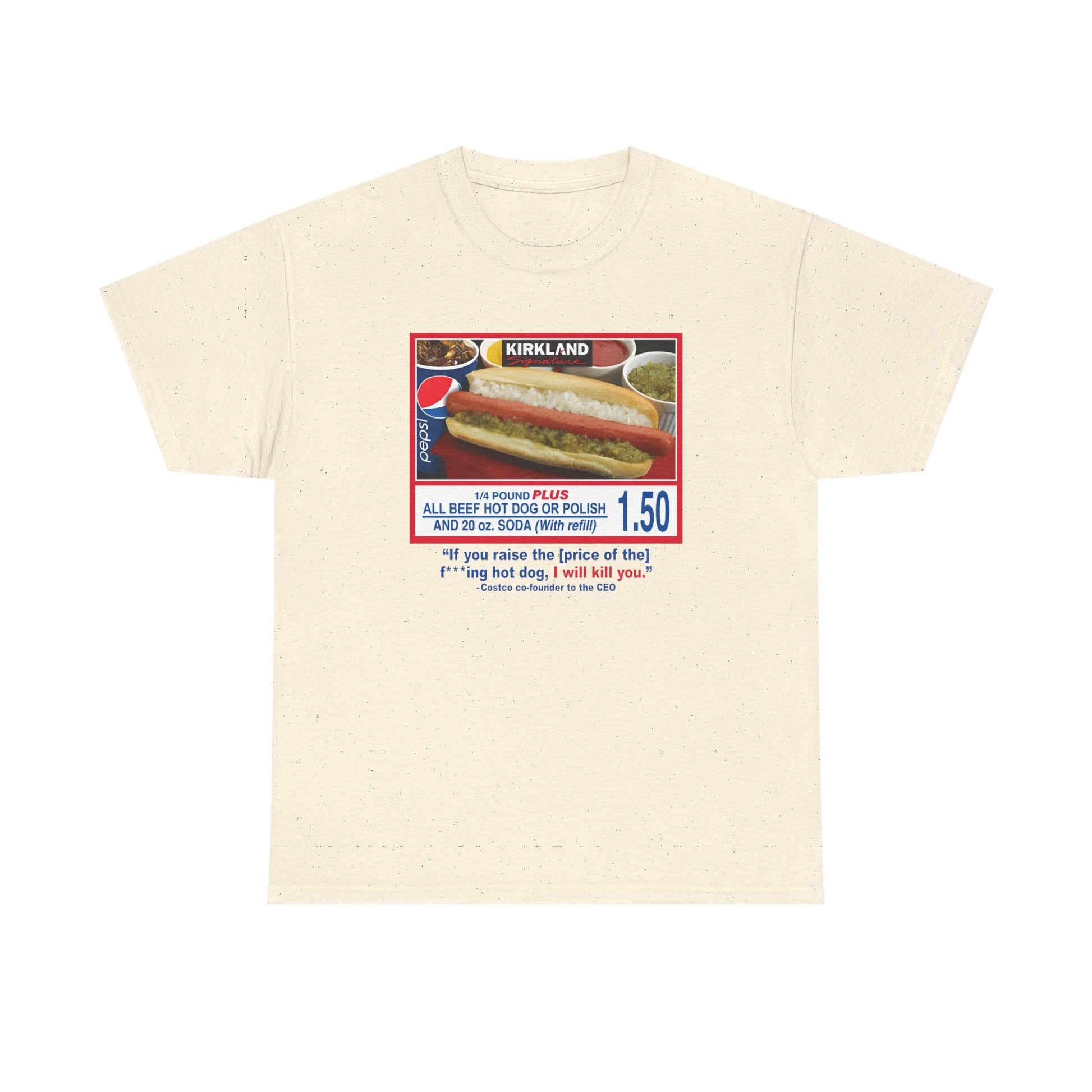 Costco $1.50 Hot Dog Shirt - Failure International