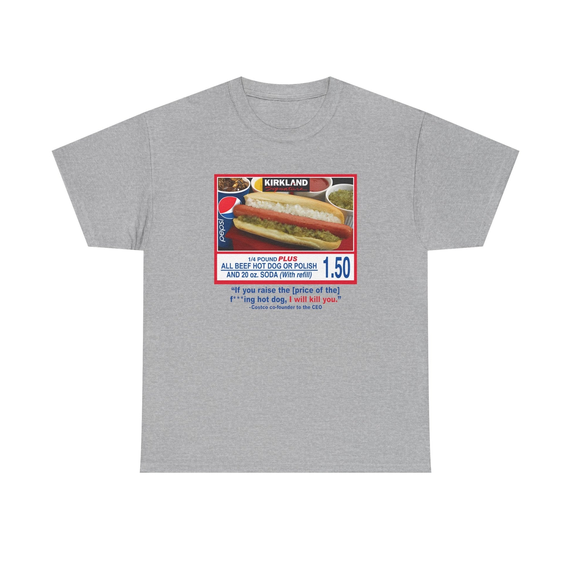 Costco $1.50 Hot Dog Shirt - Failure International