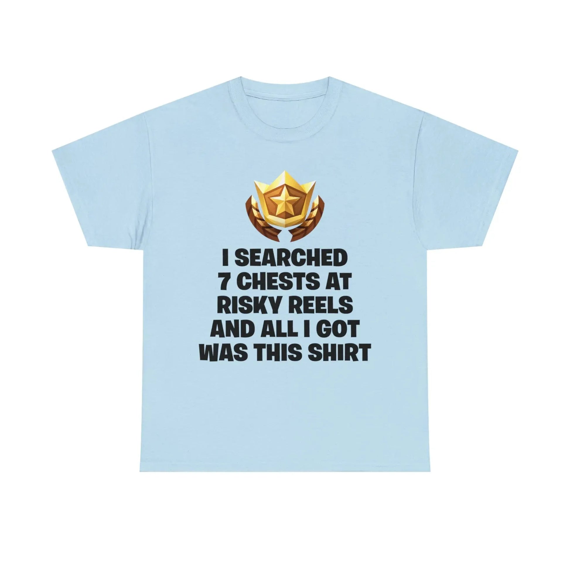 I Searched 7 Chests At Risky Reels T-Shirt - Failure International failureinternational.com store brand tiktok instagram