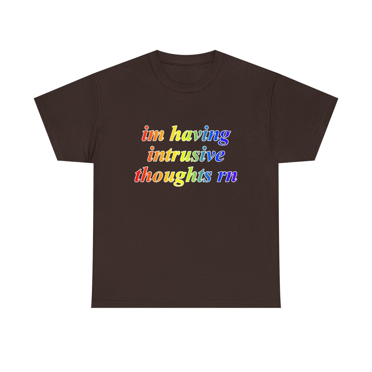 Im Having Intrusive Thoughts Rn Shirt - Failure International