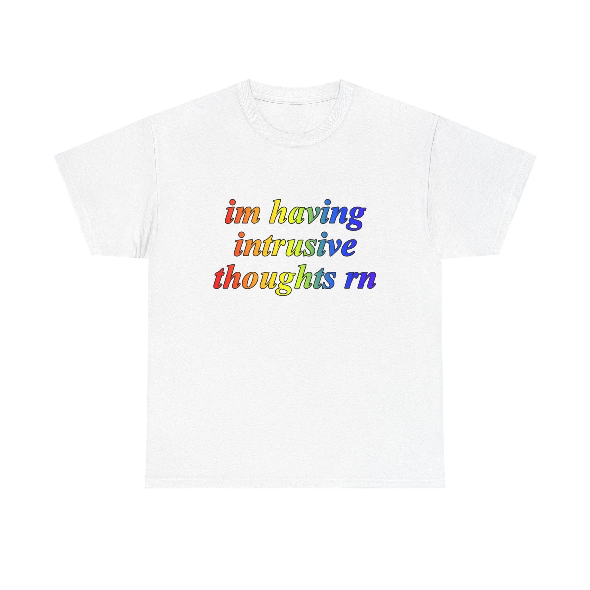 Im Having Intrusive Thoughts Rn Shirt - Failure International