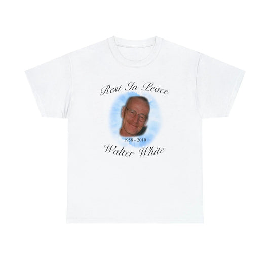Rest In Peace Walter White T-Shirt - Failure International - athletic shirts, clothes, Failure international, failure international instagram, failure international review, failure international store, failure international tiktok, failureinternational, failureinternational.com, instagram, shirt, shirts, t-shirts, tee, tee shirt, tiktok, viral